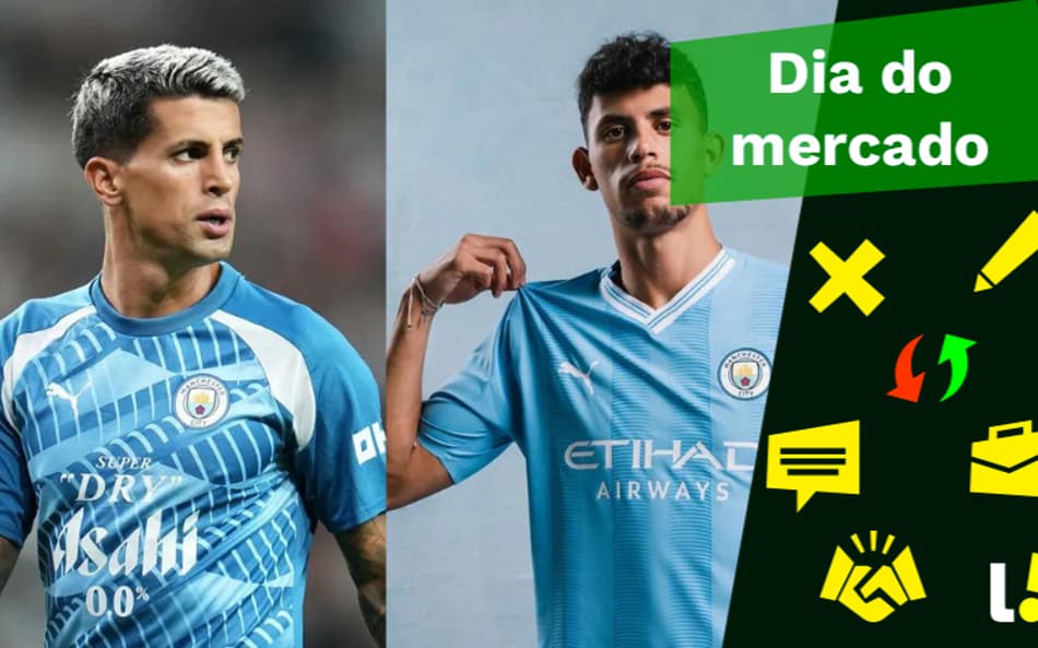 Cancelo chega ao Barcelona, brasileiro é oficializado pelo Manchester City… o Dia do Mercado!