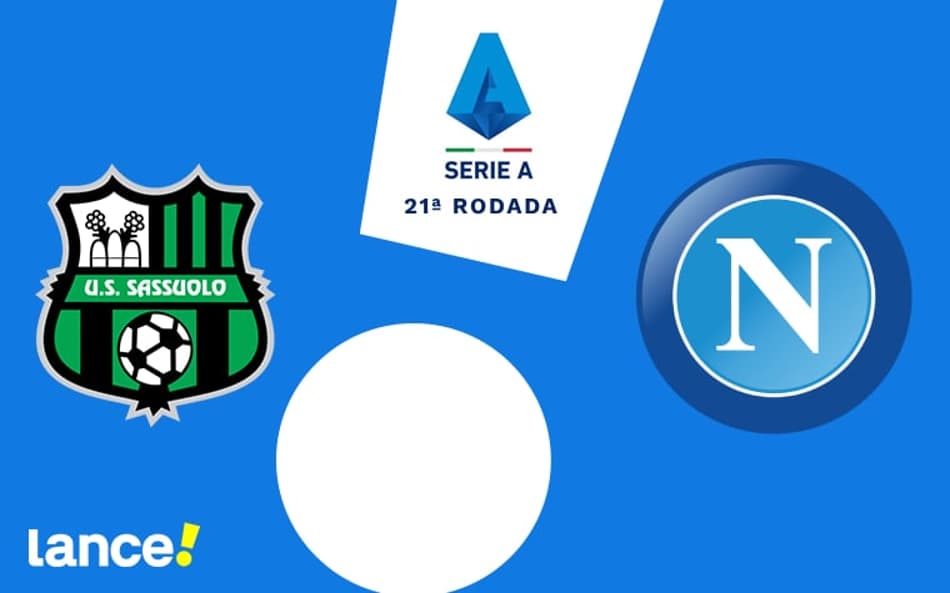 Sassuolo x Napoli: onde assistir, horário e prováveis escalações da partida pelo Campeonato Italiano