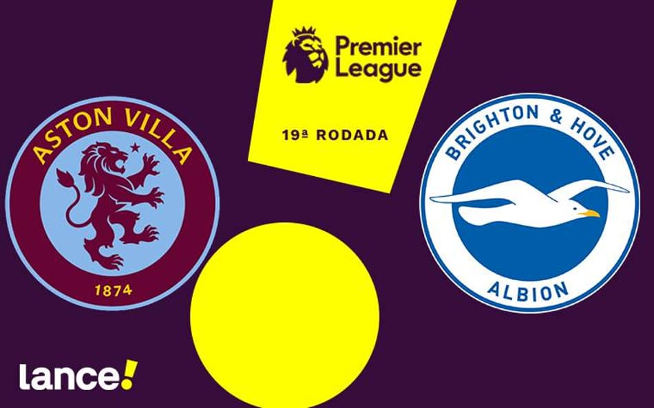 Aston Villa x Brighton: onde assistir, horário e escalações do jogo pela Premier League