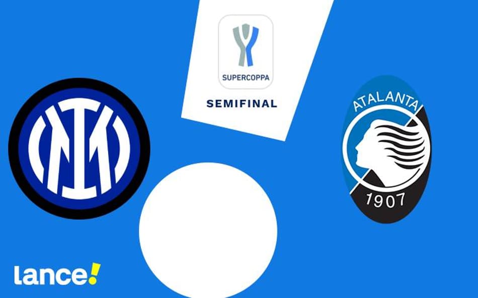 Inter de Milão x Atalanta: onde assistir, horário e escalações do jogo pela Supercopa da Itália