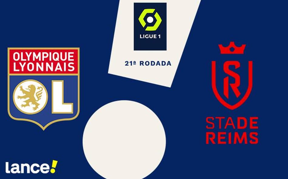 Lyon x Reims: onde assistir, horário e escalações do jogo pelo Campeonato Francês