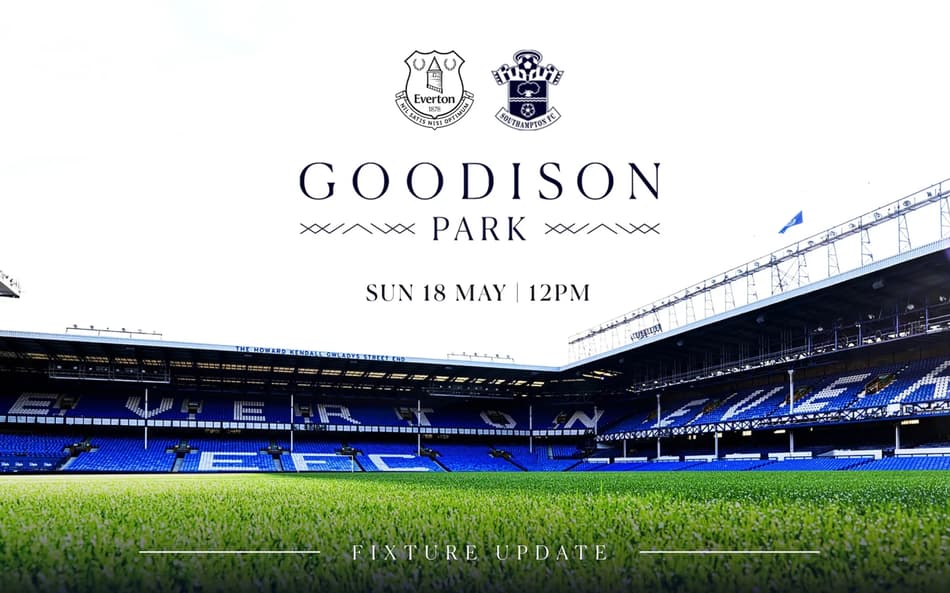 Everton se despedirá oficialmente do Goodison Park no dia 18 de maio de 2025