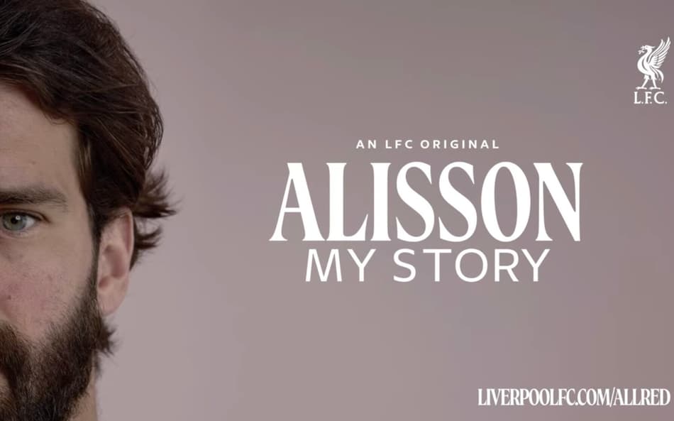 Alisson My Story, documentário sobre Alisson Becker, goleiro brasileiro