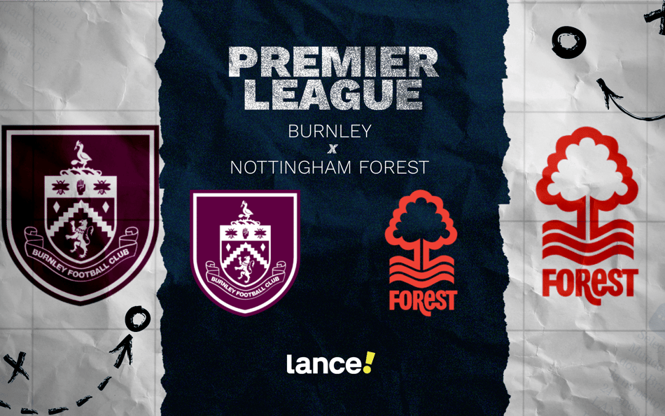 Burnley x Nottingham Forest: quinta rodada da Premier League (Foto: Arte/Lance!)
