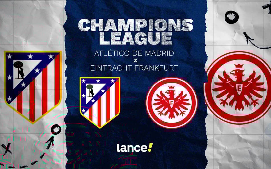 Onde assistir Atlético de Madrid e Eintracht Frankfur pela Champions League (Foto: Arte Lance!)