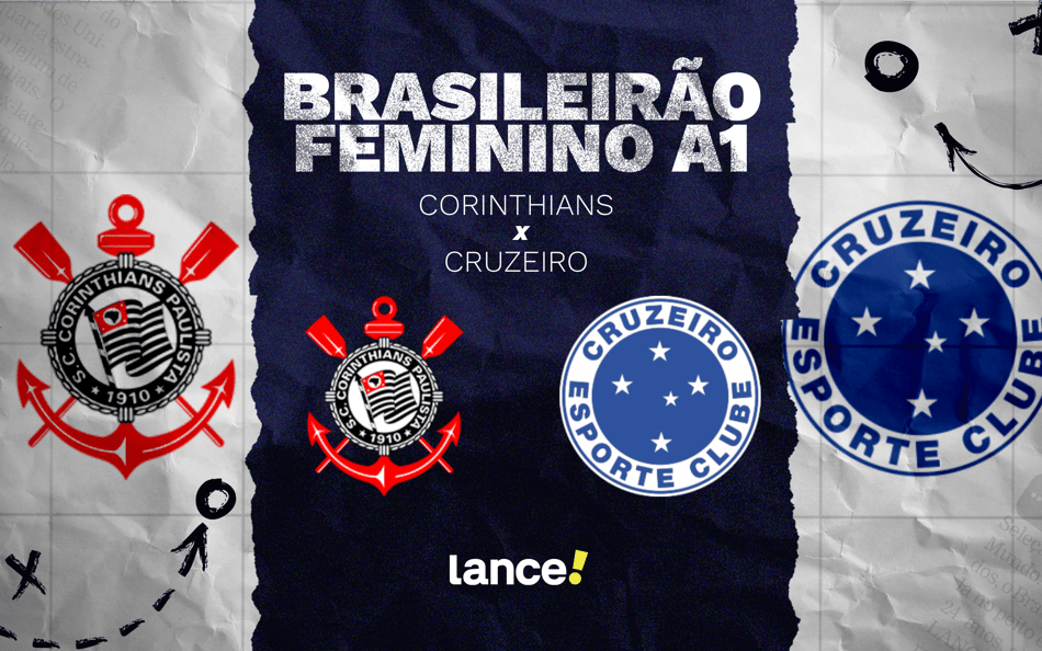 Corinthians e Cruzeiro disputam o título do Brasileirão Feminino A1 neste domingo (14)