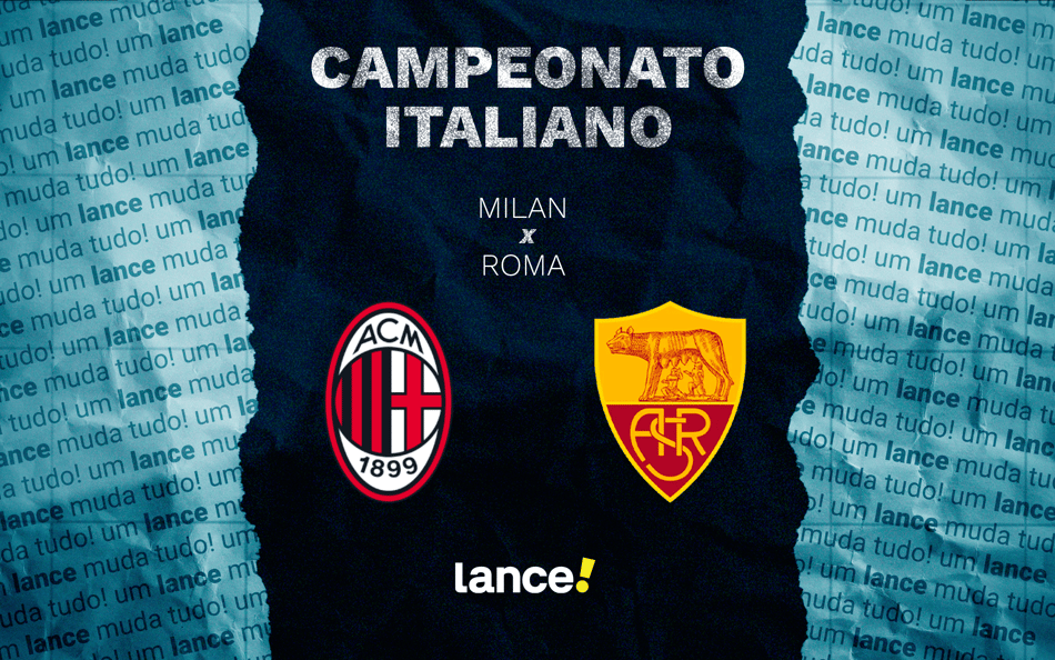 MILAN-ROMA-ONDE-ASSISTIR-CAMPEONATO-ITALIANO