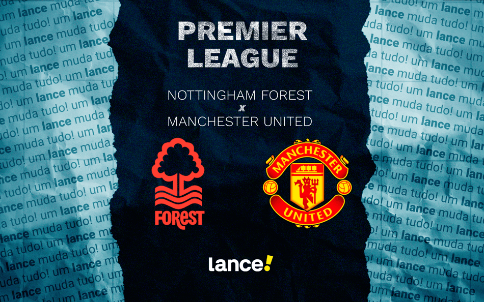 Nottingham Forest x Manchester United pela Premier League