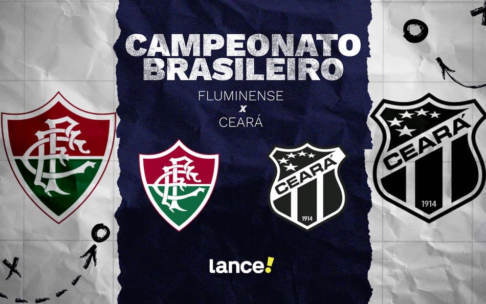 Fluminense e Ceará se enfrentam pelo Brasileirão (Foto: Arte/Lance!)
