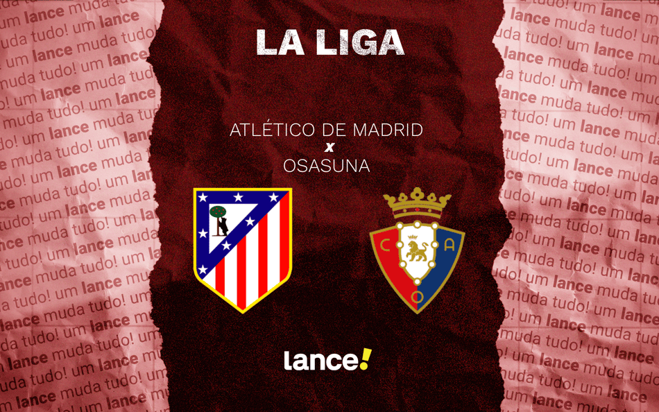 atlético-de-madrid-osasuna-la-liga-onde-assistir