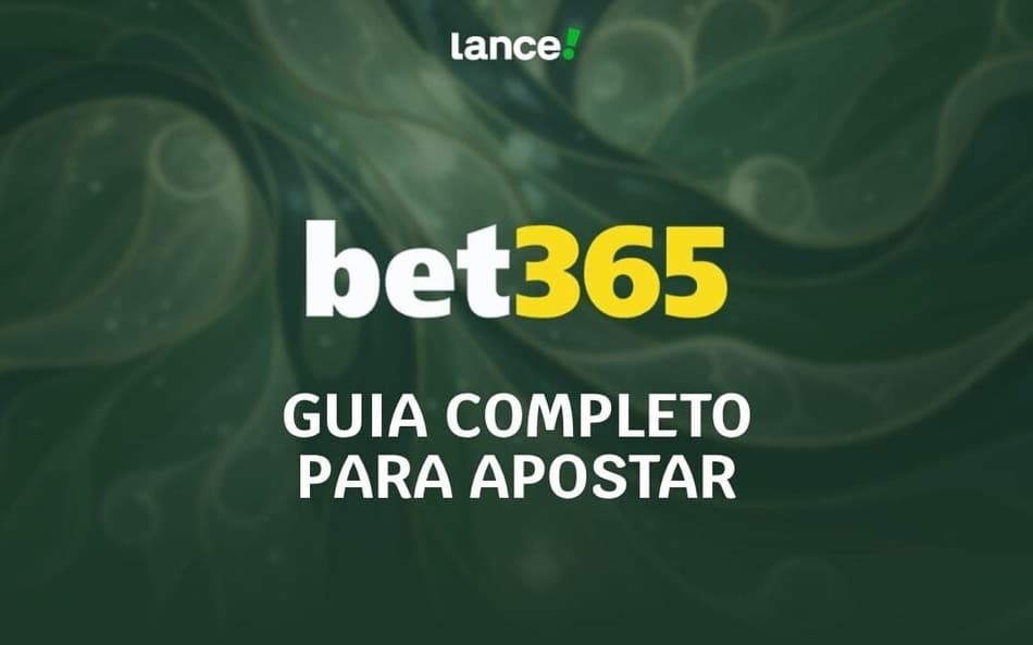 bet365 para iniciantes: guia completo para apostar