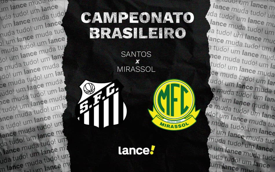 Santos x Mirassol: onde assistir ao vivo e escalações do jogo pelo Brasileirão