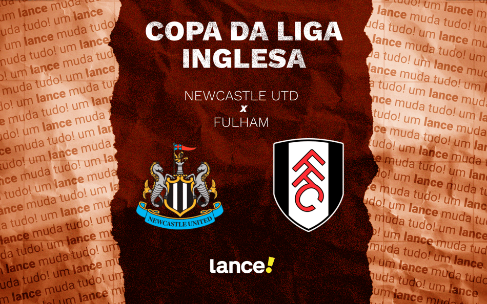 Newcastle x Fulham pela Copa da Liga Inglesa (Arte: Lance!)