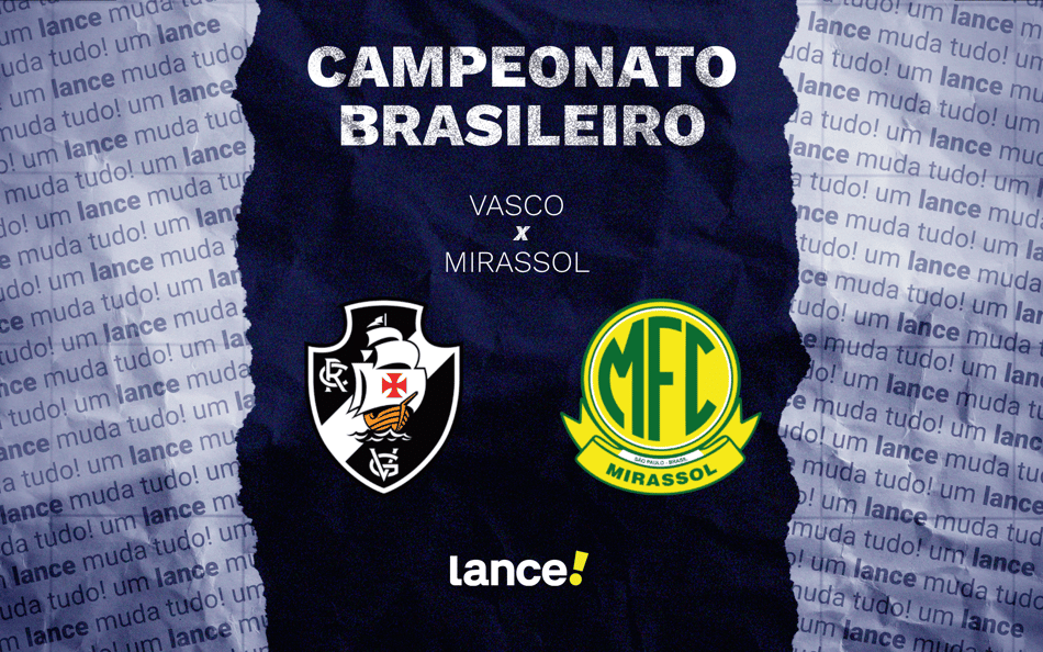 Vasco x Mirassol