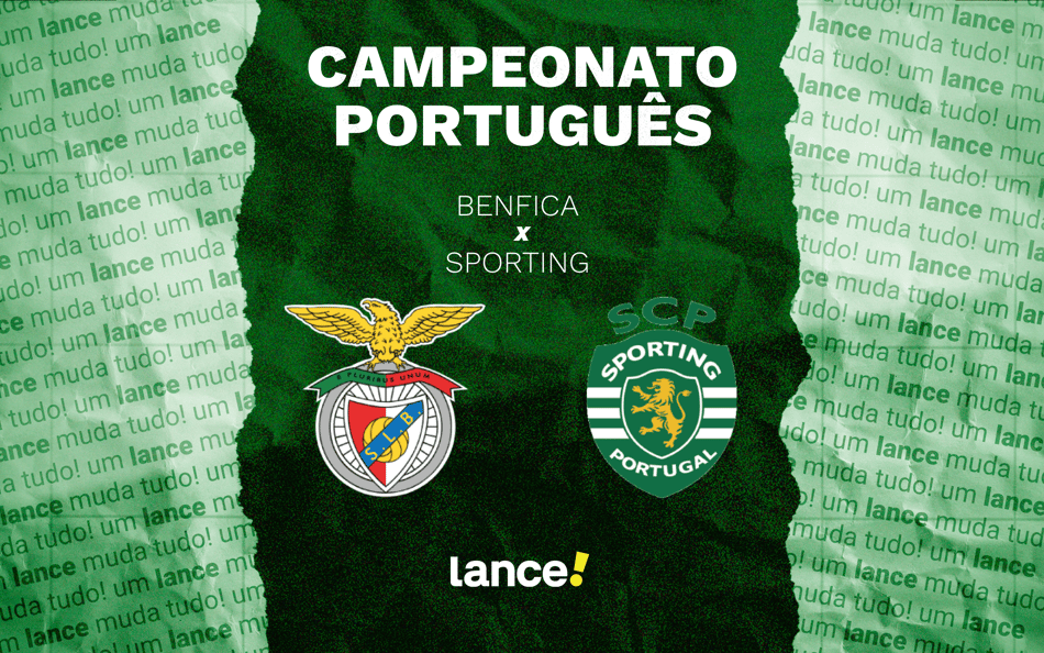 Benfica x Sporting: onde assistir pelo Campeonato Português (Foto: Arte/Lance!)