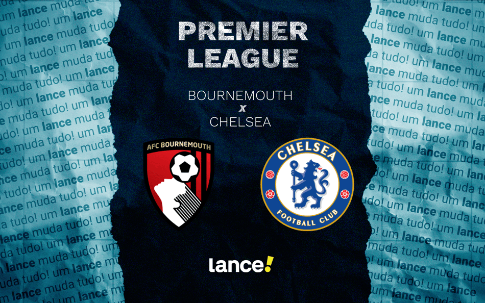 Bournemouth x Chelsea: onde assistir pela Premier League (Foto: Arte/Lance!)