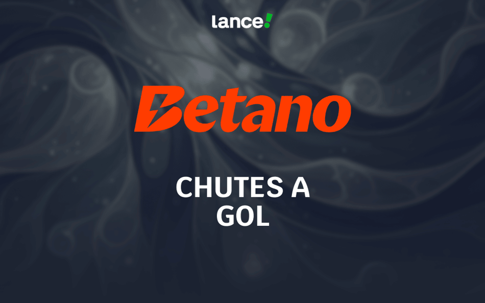 Betano Chutes a Gol: como funciona e dicas para apostar em 2025