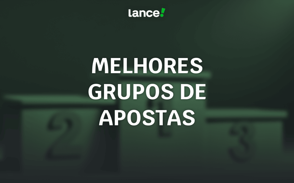 Melhores grupos de apostas esportivas: conheça o top 12