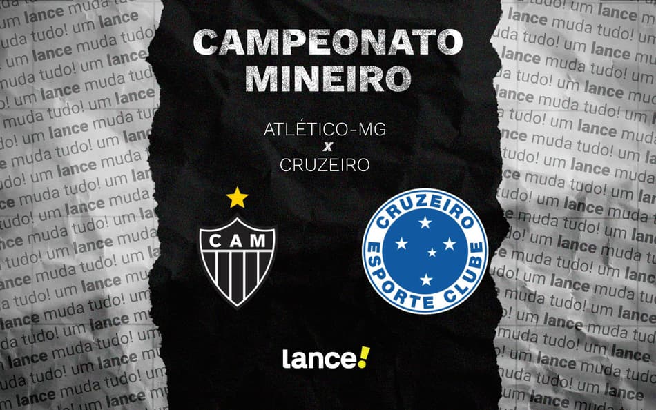 Atlético-MG x Cruzeiro: onde assistir, horário e escalações do jogo pelo Campeonato Mineiro