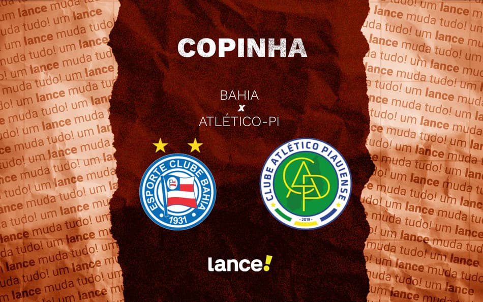 Bahia x Atlético-PI: onde assistir ao vivo, horário e escalações do jogo pela Copinha