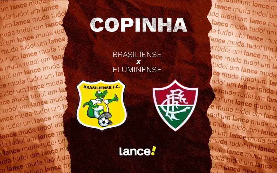 Brasiliense x Fluminense - Onde assistir (Foto: Arte/ Lance!)