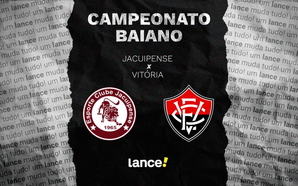 Jacuipense e Vitória se enfrentam na noite desta terça-feira pelo Baianão (Foto: arte / Lance!)