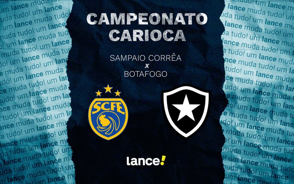 Sampaio Corrêa x Botafogo farão duelo pelo Carioca (Foto: Arte/Lance!)