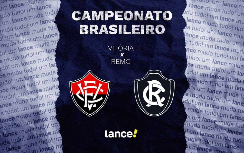 Vitória e Remo fazem jogo de abertura do Brasileirão (Foto: arte / Lance!)