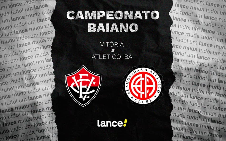 Vitória enfrenta o Atlético de Alagoinhas neste sábado (Foto: arte/Lance!)