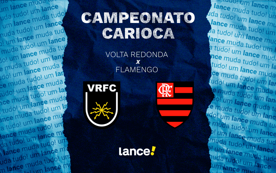 Volta Redonda x Flamengo: onde assistir ao vivo, horário e prováveis escalações do jogo pelo Campeonato Carioca