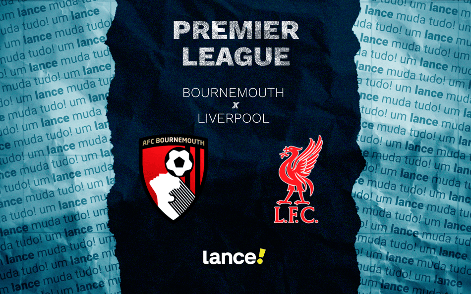 Bournemouth x Liverpool: onde assistir pela Premier League (Foto: Arte/Lance!)