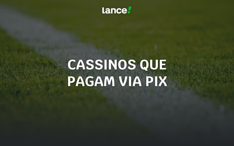 Imagem destaque do texto: cassinos que pagam via Pix na hora: lista atualizada