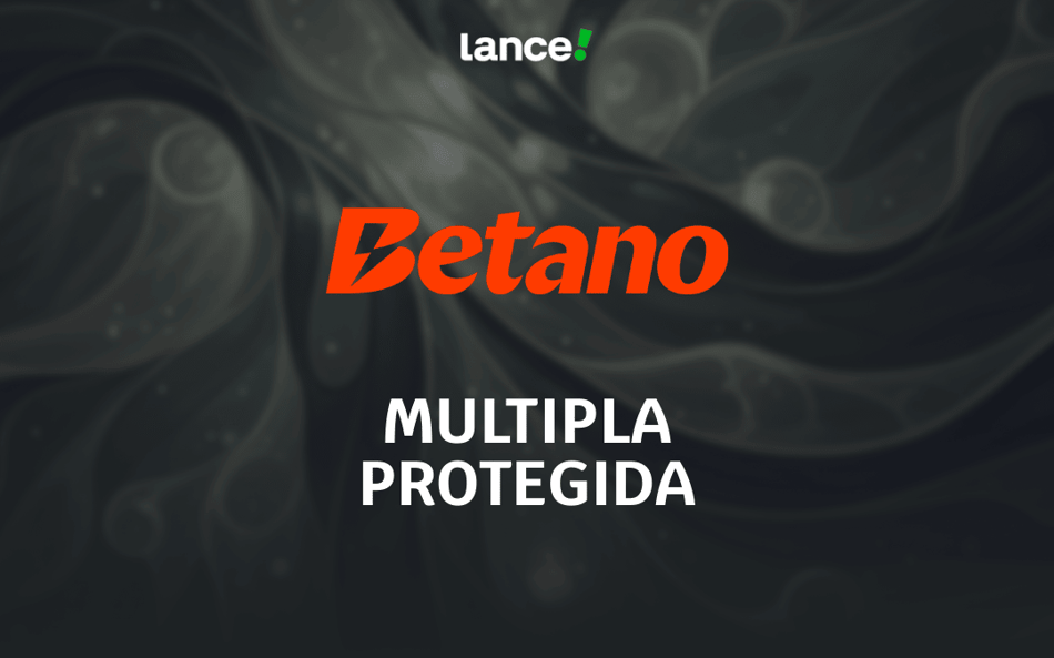 Múltipla protegida Betano: dicas para apostas combinadas