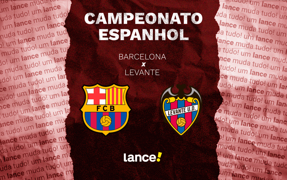 Barcelona x Levante pela 25ª rodada de La Liga (Arte: Lance!)