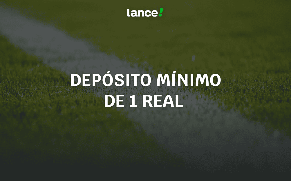 Melhores plataformas com depósito mínimo de 1 real (2026)