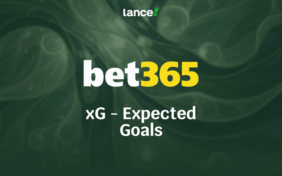 xG bet365: saiba como usar este recurso nas apostas