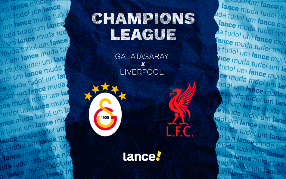 Galatasaray x Liverpool pelas oitavas da Champions League (Arte: Lance!)