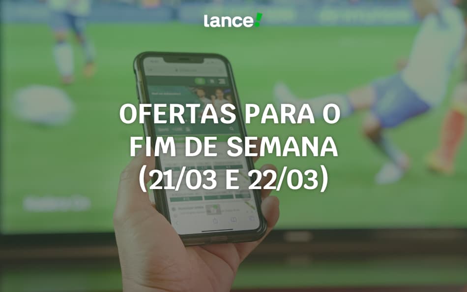 Imagem ilustrativa para apostas esportivas no fim de semana (21/03 e 22/03)