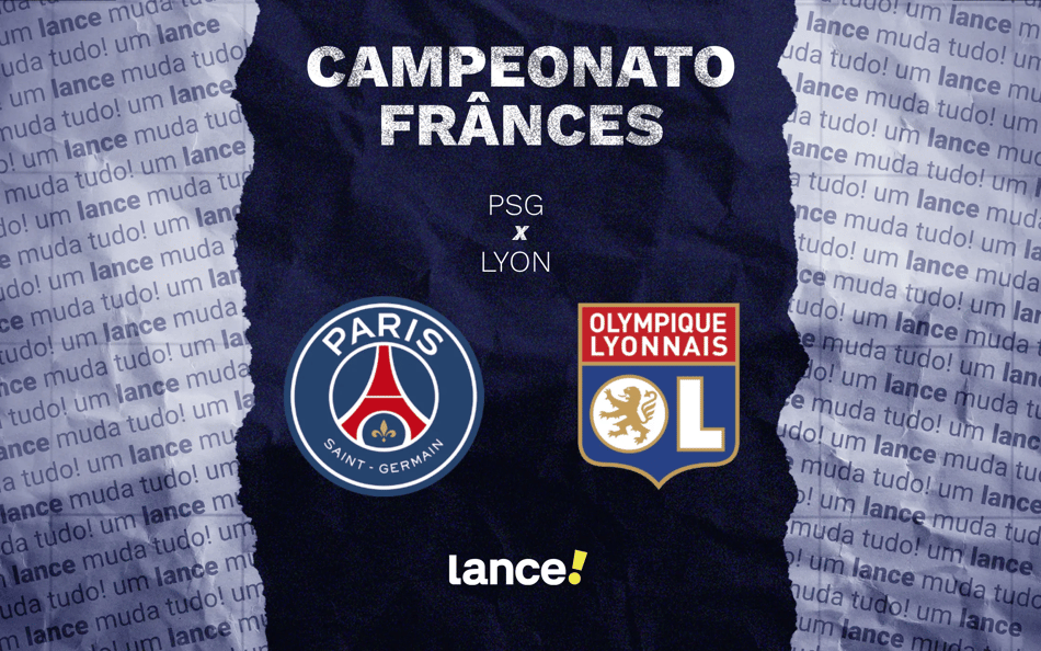 PSG x Lyon: onde assistir, horário e prováveis escalações do clássico pela Ligue 1