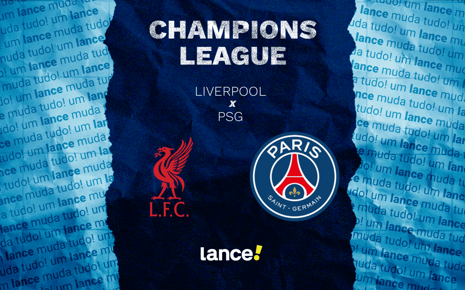 PSG x Liverpool pelas quartas de final da Champions League (Arte: Lance!)
