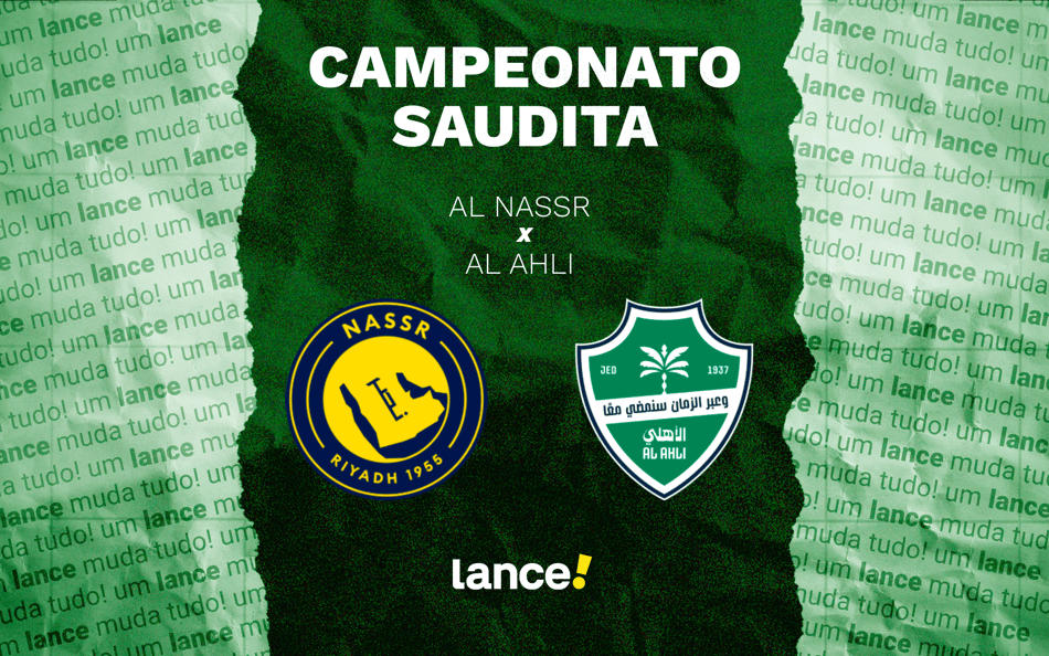 Al Nassr x Al Ahli: onde assistir, horário e escalações do jogo pelo Campeonato Saudita