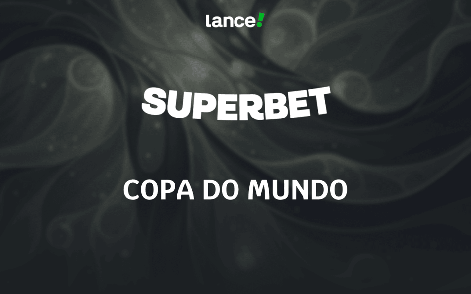 Superbet na Copa do Mundo 2026: mercados, odds e como apostar