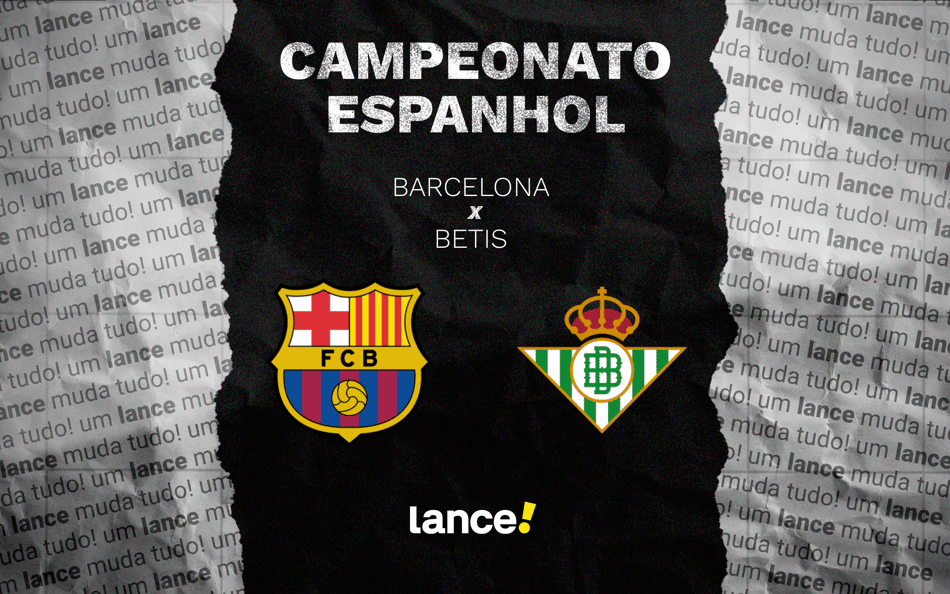 Barcelona e Betis se enfrentam pela 37ª rodada da La Liga, neste domingo (17)