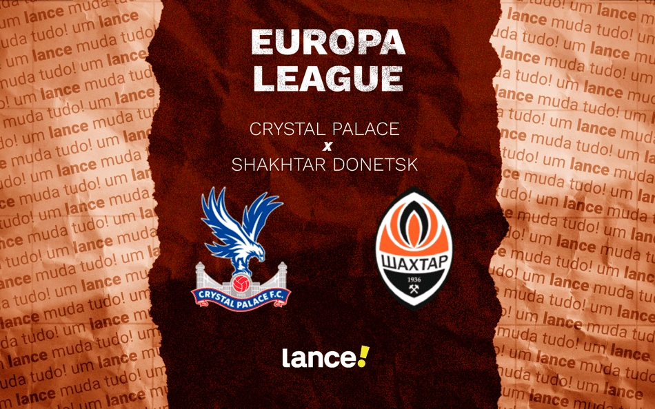Crystal Palace x Shakhtar Donetsk pela Conference League (Arte: Lance!)
