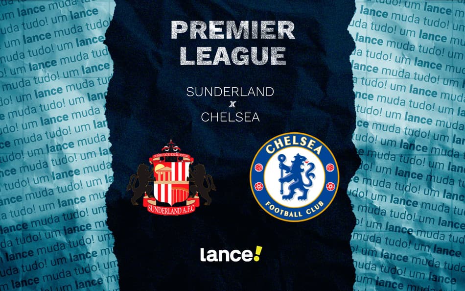 Sunderland x Chelsea - Onde assistir (Arte/ Lance!)