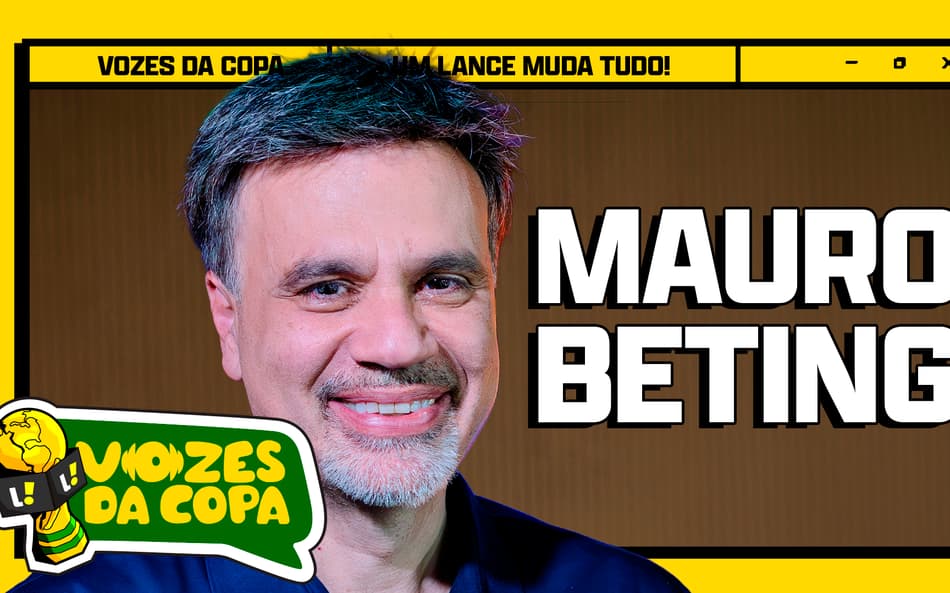 Vozes da Copa: Mauro Beting é sincero sobre Neymar e vê Brasil fora da briga