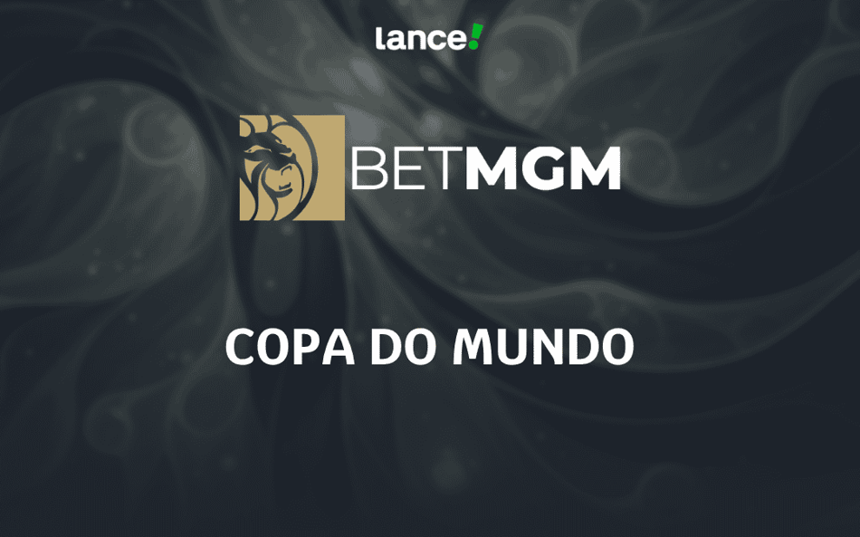 BetMGM Copa do Mundo 2026: mercados, odds e como apostar