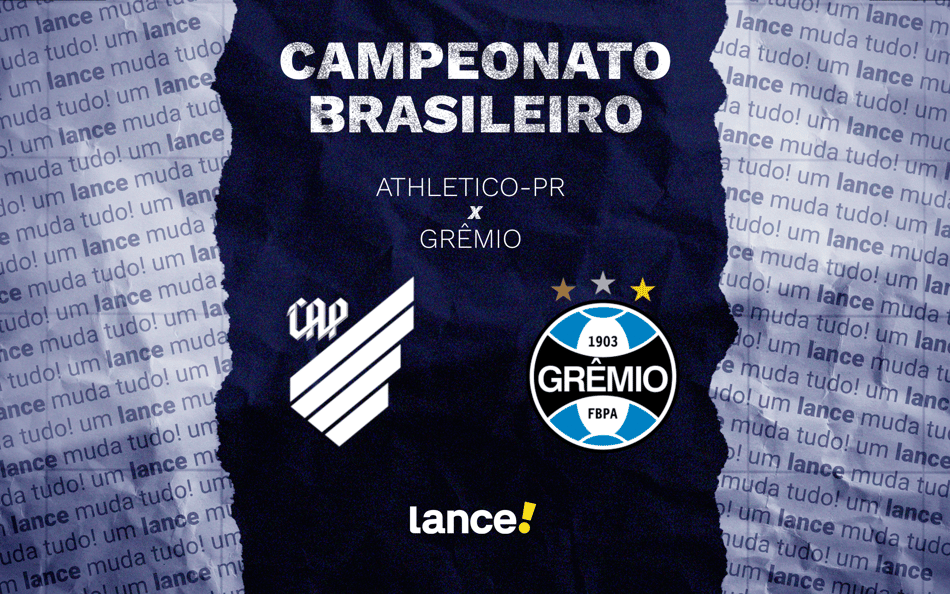 Athletico-PR x Grêmio - Campeonato Brasileiro (Arte: Lance!)