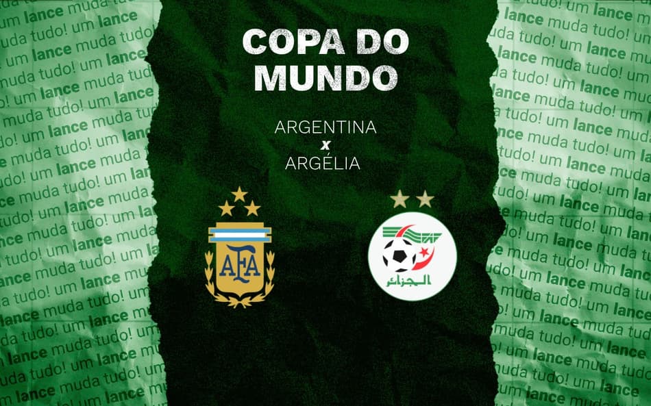 Argentina e Argélia se enfrentam pela primeira rodada do Grupo J da Copa do Mundo (Foto: Arte Lance!)