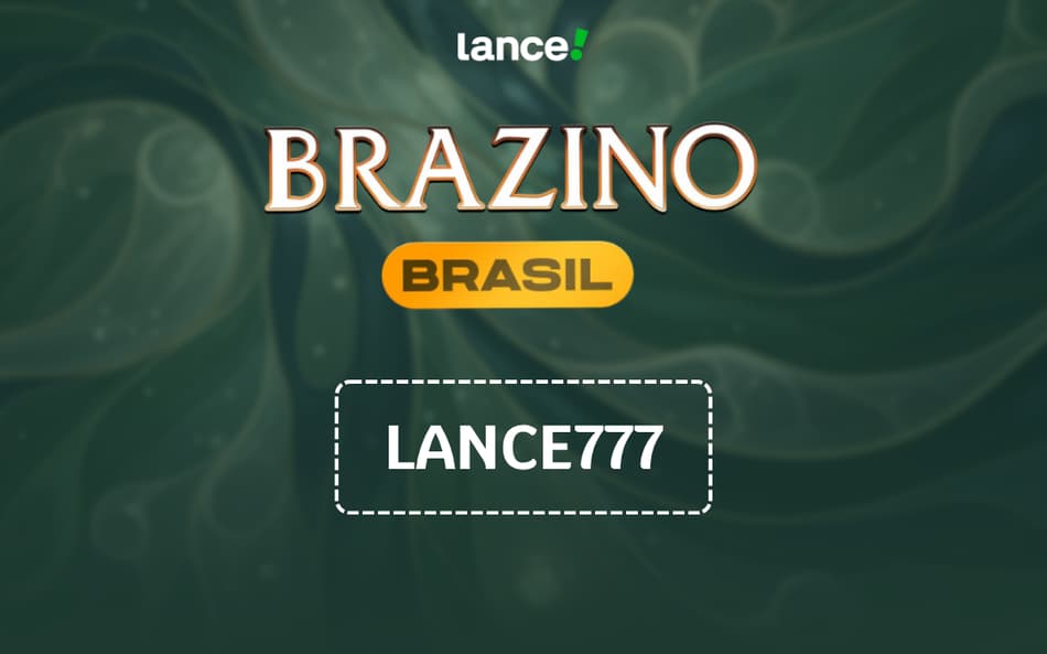 Código promocional Brazino777: use LANCE777 em julho de 2026